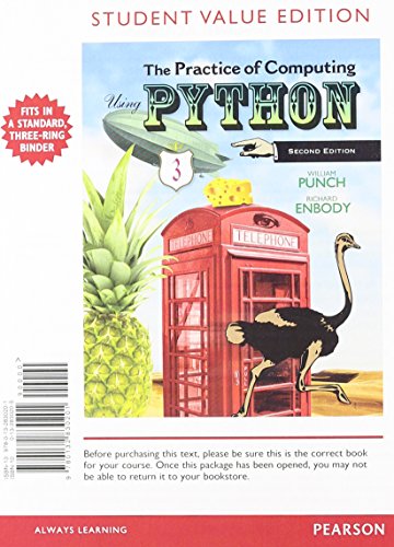 9780132830201: The Practice of Computing Using Python: Student Value Edition