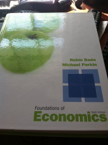 Beispielbild fr Foundations of Economics zum Verkauf von Better World Books