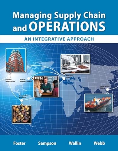 9780132832403: Managing Supply Chain and Operations: An Integrative Approach