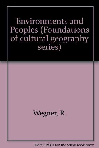 Beispielbild fr Environments and peoples (Foundations of cultural geography series) zum Verkauf von Wonder Book