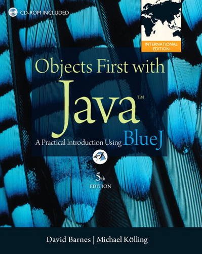 9780132835541: Objects First with Java: A Practical Introduction Using BlueJ: International Edition
