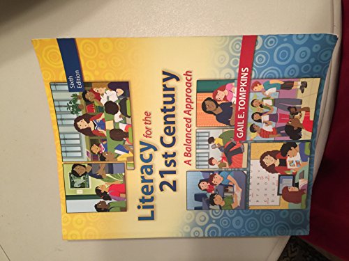 Beispielbild fr Literacy for the 21st Century: A Balanced Approach (6th Edition) zum Verkauf von BooksRun