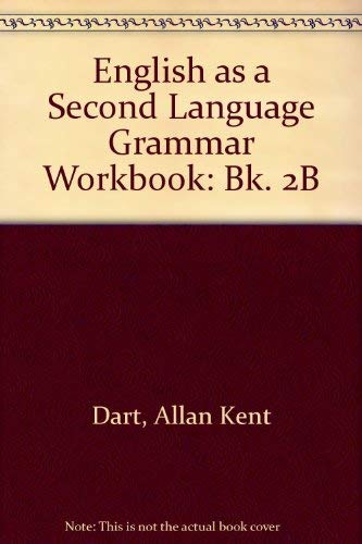 Stock image for Esl Grammar Workbook: 2B (Bk. 2B) for sale by HPB-Red