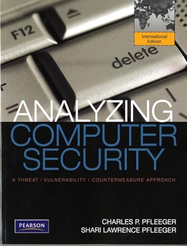 Imagen de archivo de Analyzing Computer Security: A Threat / Vulnerability / Countermeasure Approach a la venta por Phatpocket Limited