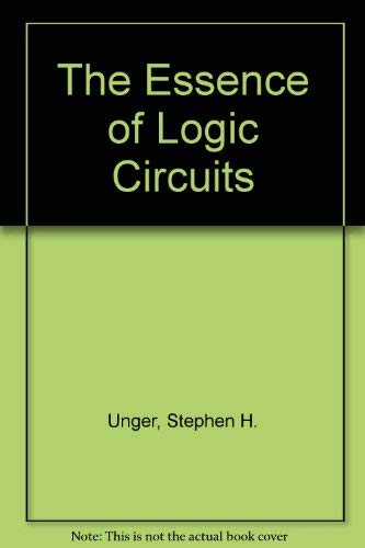 9780132840019: The Essence of Logic Circuits