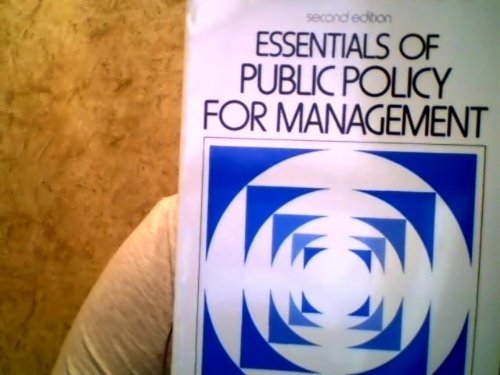 Stock image for Essentials of Public Policy for Management (PRENTICE-HALL ESSENTIALS OF MANAGEMENT SERIES) for sale by SecondSale