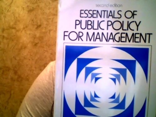 9780132841009: Essentials of Public Policy for Management (Prentice-Hall essentials of management series)