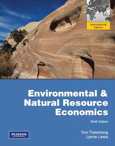 9780132843003: Environmental & Natural Resources Economics:International Edition