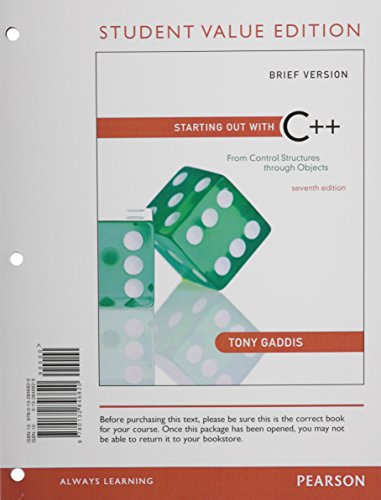 Imagen de archivo de Starting Out with C++: From Control Structures through Objects, Brief, Student Value Edition (7th Edition) a la venta por HPB-Red