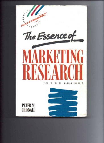 Imagen de archivo de Essence of Marketing Research (Essence of Management Series) a la venta por WorldofBooks
