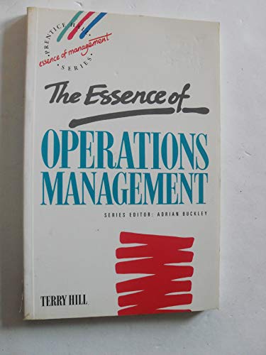 Beispielbild fr Essence of Production Operations Management, The (The Essence of Management) zum Verkauf von WorldofBooks