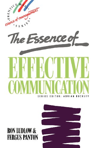 Stock image for The Essence of Effective Communication (Essence of Management Series) for sale by AwesomeBooks