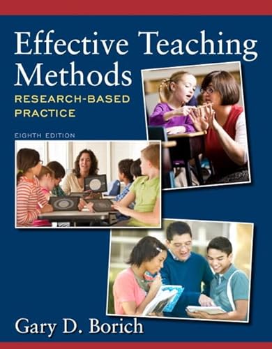 Beispielbild fr Effective Teaching Methods : Research-Based Practice zum Verkauf von Better World Books