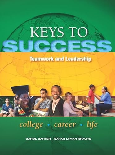 Stock image for Keys to Success: Teamwork and Leadership (Keys Franchise) for sale by BooksRun