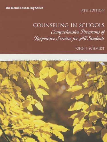 Stock image for Counseling in Schools: Comprehensive Programs of Responsive Services for All Students for sale by ThriftBooks-Dallas
