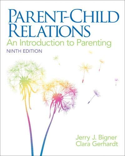 9780132853347: Parent-Child Relations: An Introduction to Parenting