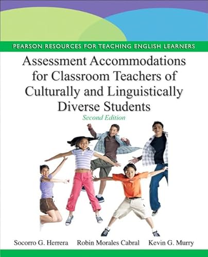 Stock image for Assessment Accommodations for Classroom Teachers of Culturally and Linguistically Diverse Students (2nd Edition) for sale by Gulf Coast Books