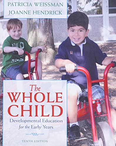 Imagen de archivo de Whole Child, The: Developmental Education for the Early Years a la venta por Seattle Goodwill