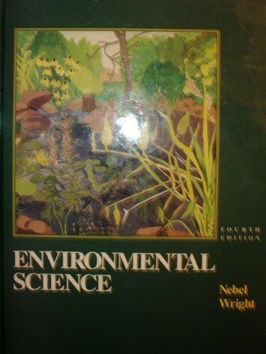 9780132854467: Environmental Science: The Way the World Works