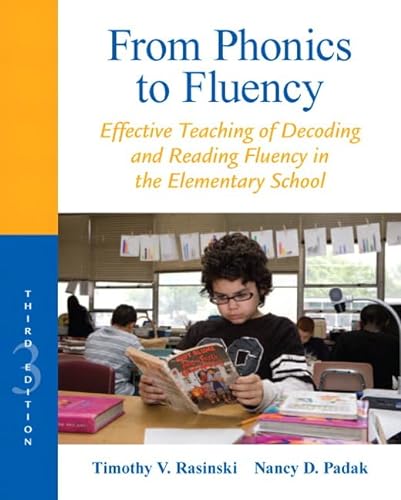 Stock image for From Phonics to Fluency: Effective Teaching of Decoding and Reading Fluency in the Elementary School for sale by HPB-Red