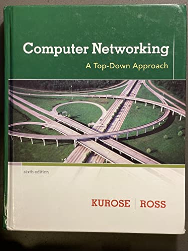 Stock image for Computer Networking: A Top-Down Approach (6th Edition) for sale by Irish Booksellers