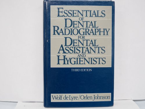 9780132856935: Essentials of Dental Radiography for Dental Assistants and Hygienists