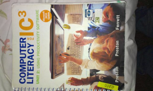 Beispielbild fr Computer Literacy for IC3: Unit 2: Using Productivity Software: Microsoft 2010 Update zum Verkauf von HPB-Red