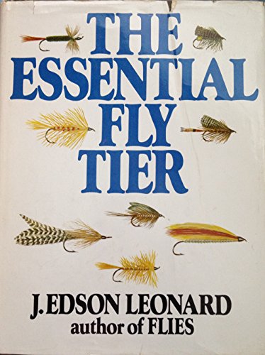 Beispielbild fr The essential fly tier zum Verkauf von Wonder Book