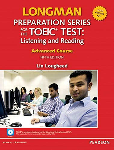 9780132861441: Longman Preparation Series for the TOEIC Test: Listening and Reading Advanced + CD-ROM w/Audio and Answer Key