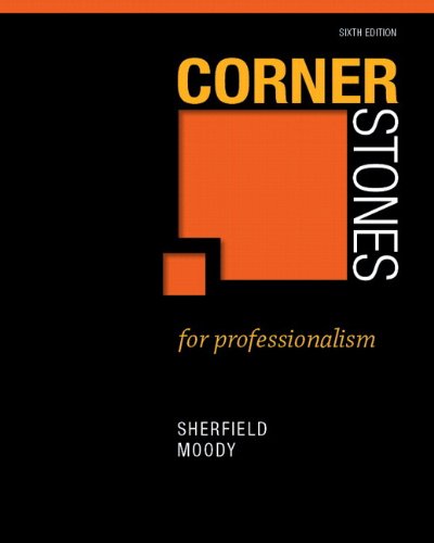 Cornerstones for Professionalism + New Mystudentsuccesslab 3.0 (9780132864619) by Sherfield, Robert M.; Moody, Patricia G.