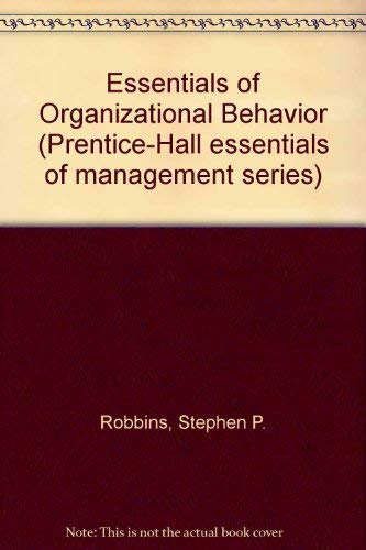 9780132864855: Essentials of Organizational Behavior (Prentice-Hall Essentials of Management Series)