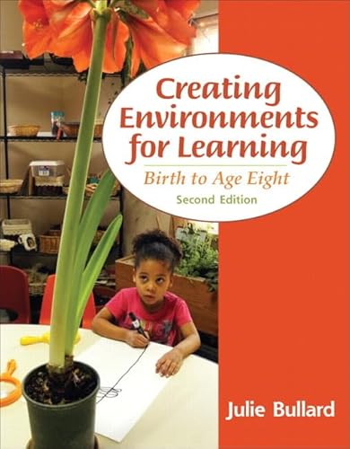 Imagen de archivo de Creating Environments for Learning: Birth to Age Eight (2nd Edition) a la venta por Jenson Books Inc