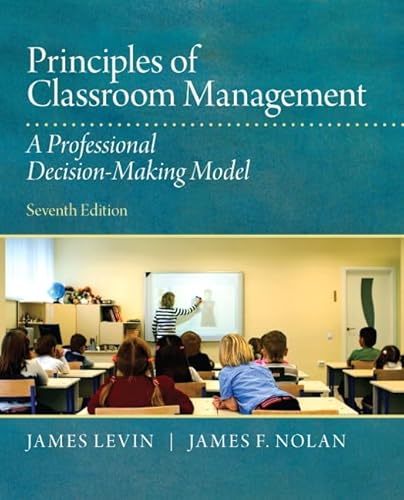 Beispielbild fr Principles of Classroom Management : A Professional Decision-Making Model zum Verkauf von Better World Books