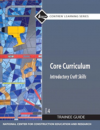Stock image for Core Curriculum Trainee Guide, 2009 Revision, Paperback, plus NCCERconnect with eText -- Access Card Package (4th Edition) for sale by The Book Cellar, LLC