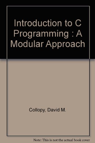 Stock image for Introduction to C Programming : A Modular Approach for sale by PsychoBabel & Skoob Books