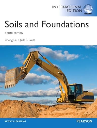 9780132877756: Soils and Foundations: International Edition