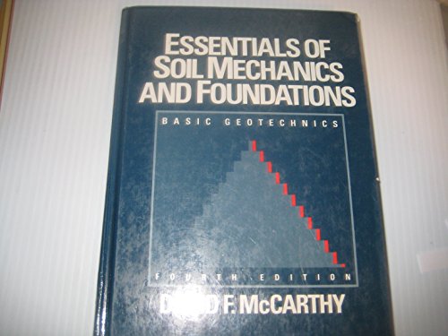 Imagen de archivo de Essentials of Soil Mechanics and Foundations: Basic Geotechnics a la venta por Wonder Book