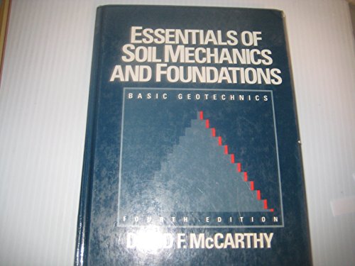 9780132878142: Essentials of Soil Mechanics and Foundations: Basic Geotechnics