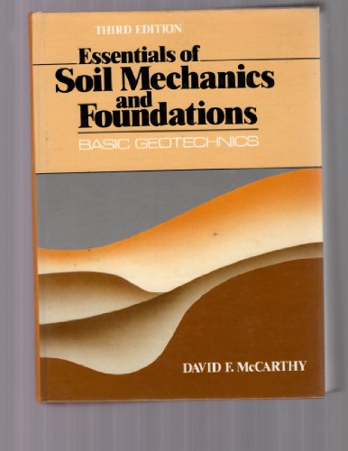 9780132878890: Essentials of Soil Mechanics and Foundations: Basic Geotechnics