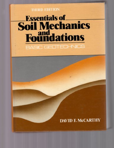 Stock image for Essentials of soil mechanics and foundations: Basic geotechnics for sale by SecondSale