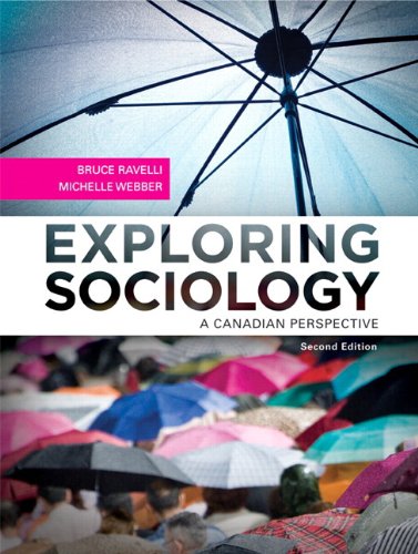Beispielbild fr Exploring Sociology: A Canadian Perspective with MySocLab, Second Edition Ravelli, Bruce and Webber, Michelle zum Verkauf von Aragon Books Canada