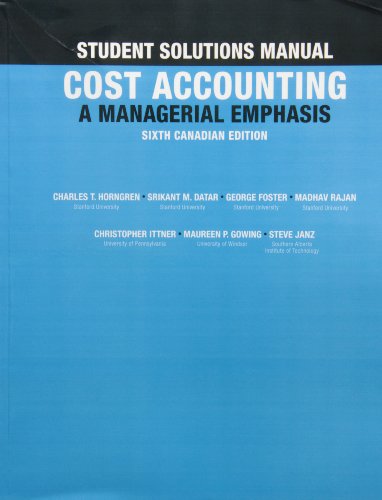 Imagen de archivo de Student Solutions Manual for Cost Accounting: A Managerial Emphasis, Sixth Canadian Edition a la venta por ThriftBooks-Dallas