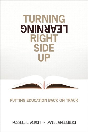Stock image for Turning Learning Right Side Up: Putting Education Back on Track for sale by BooksRun