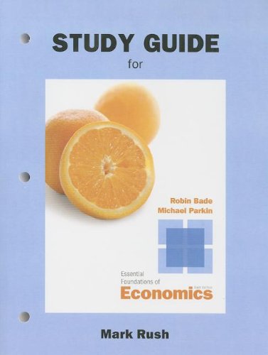 Stock image for Study Guide for Essential Foundations of Economics for sale by BookHolders