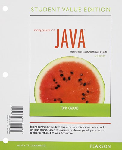 Stock image for Starting Out with Java: Control Structures through Objects Student Value Edition (5th Edition) for sale by Irish Booksellers