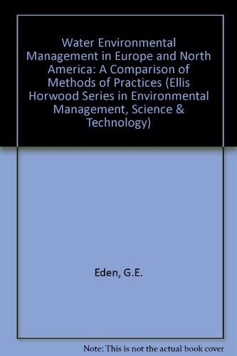 Stock image for Water and Environmental Management in Europe and North America a Comparison of Methods and Practices for sale by Webbooks, Wigtown