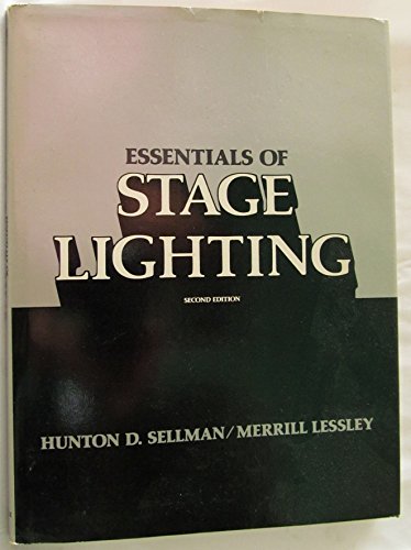 Stock image for Essentials Of Stage Lighting for sale by Foxtrot Books