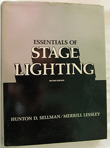 Stock image for Essentials of Stage Lighting for sale by Jay's Basement Books