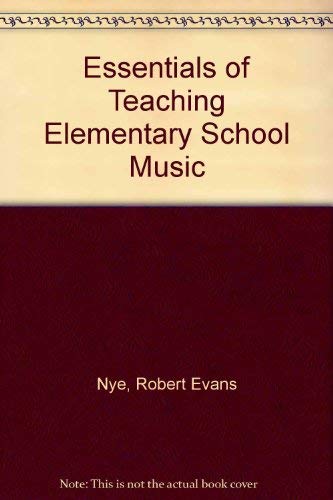 Stock image for Essentials of teaching elementary school music for sale by Wonder Book