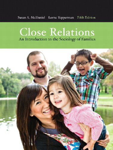 Stock image for Close Relations : An Introduction to the Sociology of Families for sale by Better World Books